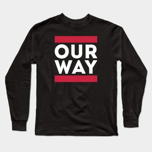 Our Way Long Sleeve T-Shirt